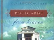 Cover of: Postcards From Heaven by Claire Cloninger, Claire Cloninger