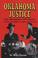 Cover of: Oklahoma Justice: The Oklahoma City Police 