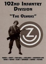 102nd Infantry Division by Turner Publishing Co