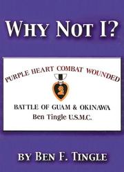 Cover of: Why not I? | Ben F. Tingle