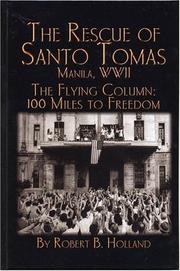 Cover of: Rescue of Santo Tomas: Manila, WWII : the flying column : 100 miles to freedom