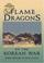 Cover of: Flame Dragons Of The Korean War