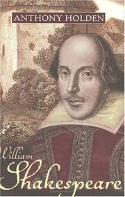 Cover of: William Shakespeare by Anthony Holden