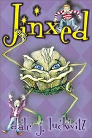 Cover of: Jinxed by Dale J. Luckwitz, Dale J. Luckwitz