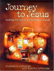 Cover of: Journey to Jesus: Looking for God in All the Right Places