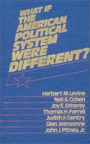 Cover of: What if the American political system were different?