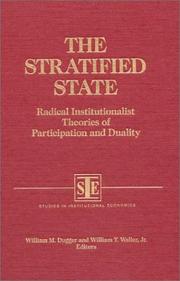 Cover of: The Stratified State: Radical Institutionalist Theories of Participation and Duality (Studies in Institutional Economics)