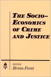 Cover of: The Socio-economics of crime and justice