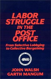 Cover of: Labor struggle in the Post Office by John Walsh