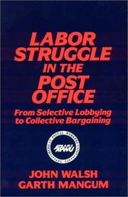 Labor struggle in the Post Office by John Walsh