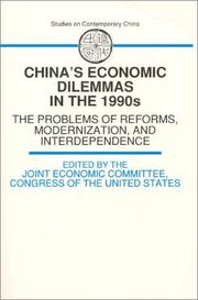 Cover of: China's economic dilemmas in the 1990s: the problems of reforms, modernization, and interdependence