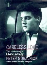 Cover of: Careless Love by Peter Guralnick