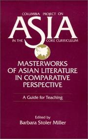 Cover of: Masterworks of Asian literature in comparative perspective: a guide for teaching