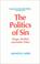 Cover of: The politics of sin