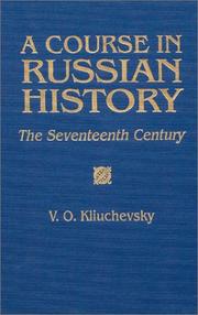Cover of: A course in Russian history--the seventeenth century by V. O. Kli͡uchevskiĭ