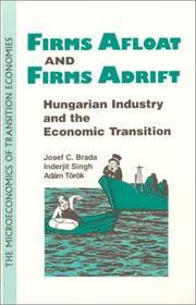 Cover of: Firms afloat and firms adrift: Hungarian industry and the economic transition