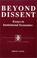 Cover of: Beyond dissent