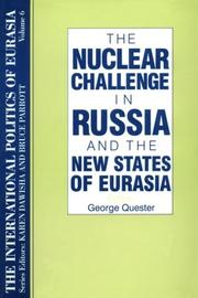 Cover of: The nuclear challenge in Russia and the new states of Eurasia