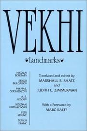 Cover of: Vekhi = by Nikolai Berdiaev ... et al. ; translated and edited by Marshall S. Shatz and Judith E. Zimmerman ; with a foreword by Marc Raeff.