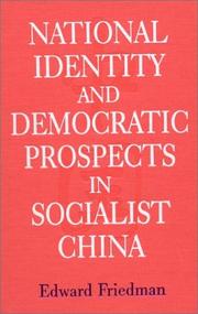 Cover of: National identity and democratic prospects in socialist China