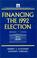 Cover of: Financing the 1992 election