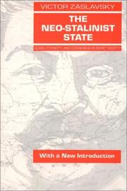 Cover of: The neo-Stalinist state: class, ethnicity, and consensus in Soviet society