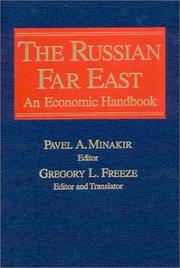 Cover of: The Russian Far East: an economic handbook