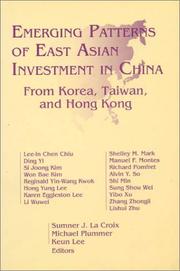 Cover of: Emerging patterns of East Asian investment in China: from Korea, Taiwan, and Hong Kong