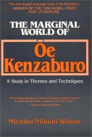The Marginal World of Oe Kenzaburo by Michiko Niikuni Wilson