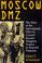 Cover of: Moscow DMZ