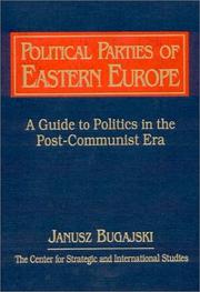 Cover of: Political Parties of Eastern Europe by Janusz Bugajski