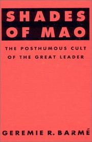 Cover of: Shades of Mao by Geremie Barmé