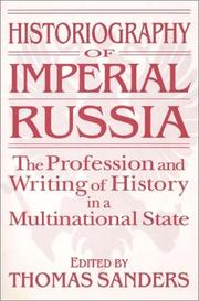 Historiography of imperial Russia by Thomas Sanders