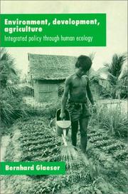 Cover of: Environment, development, agriculture: integrated policy through human ecology