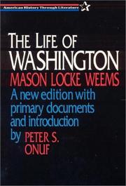 Cover of: The life of Washington by Mason Locke Weems