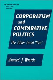 Cover of: Corporatism and Comparative Politics by Howard J. Wiarda
