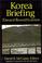 Cover of: Korea Briefing