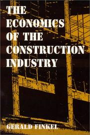 The economics of the construction industry by Gerald Finkel