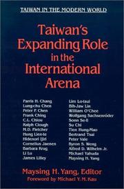 Cover of: Taiwan's Expanding Role in the International Arena: Entering the United Nations (Taiwan in the Modern World)