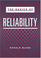 Cover of: The Basics of Reliability