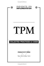 Cover of: Tpm: Collected Practices And Cases (Insights on Implementation)