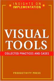 Cover of: Insights on implementation: visual tools : collected practices and cases / [Productivity Press Development Team].