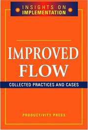 Cover of: Improving Flow: Collected Practices And Cases (Insights on Implementation)