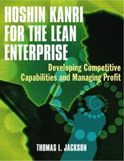 Cover of: Hoshin Kanri for the Lean Enterprise: Developing Competitive Capabilities And Managing Profit