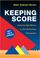 Cover of: Keeping Score