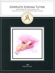 Cover of: Complete Coding Tutor: An Advanced Self-Study Manual for ICD-9-CM (Vol. 1-3), CPT-4, and HCPCS Level II Coding