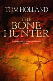 Cover of: The bonehunter by Tom Holland