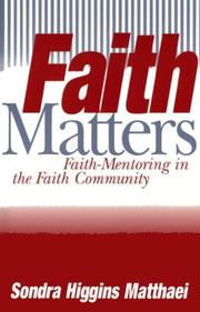 Cover of: Faith matters by Sondra Higgins Matthaei