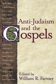 Cover of: Anti-Judaism and the Gospels by William R. Farmer