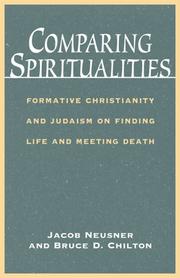 Cover of: Comparing Spiritualities by Bruce Chilton, Jacob Neusner